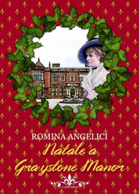 Natale a Graystone Manor - Librerie.coop