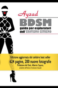 BDSM. Guida per esploratori dell'erotismo estremo - Librerie.coop