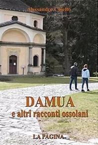 Damua e altri racconti ossolani - Librerie.coop