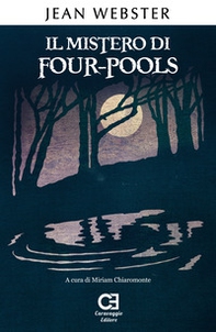 Il mistero di Four-Pools. Ediz. integrale e annotata - Librerie.coop