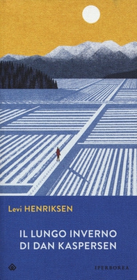 Il lungo inverno di Dan Kaspersen - Librerie.coop
